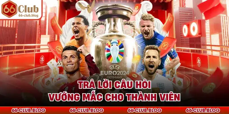 Trả lời câu hỏi vướng mắc cho thành viên